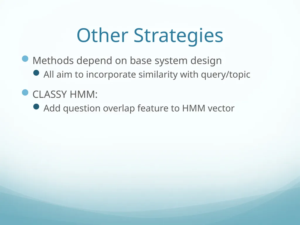 Topic-Orientation & Information Ordering Ling573 - slide 15 of 68