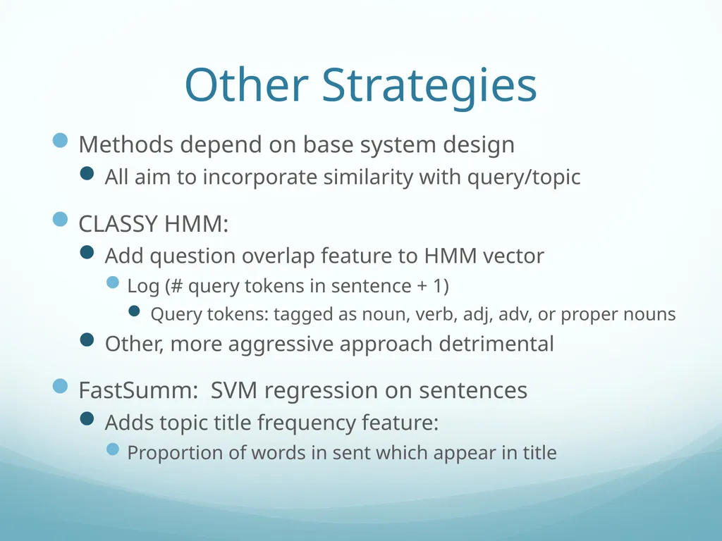Topic-Orientation & Information Ordering Ling573 - slide 18 of 68
