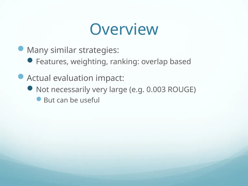 Topic-Orientation & Information Ordering Ling573 - slide 20 of 68