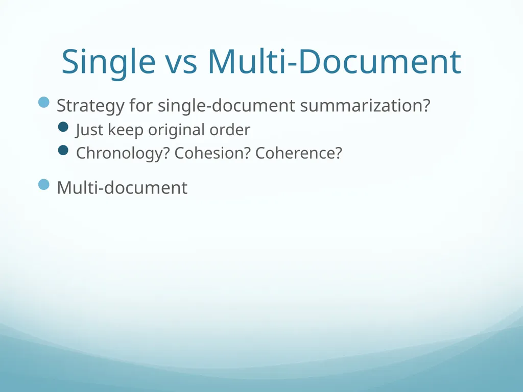 Topic-Orientation & Information Ordering Ling573 - slide 30 of 68