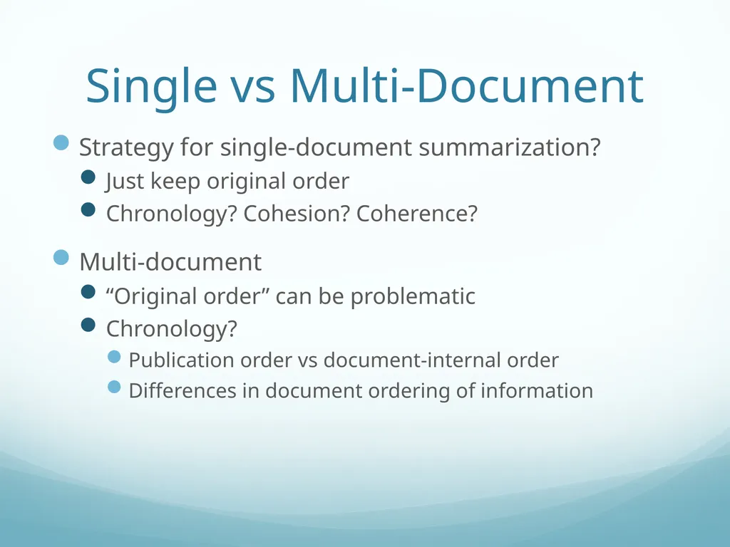 Topic-Orientation & Information Ordering Ling573 - slide 32 of 68
