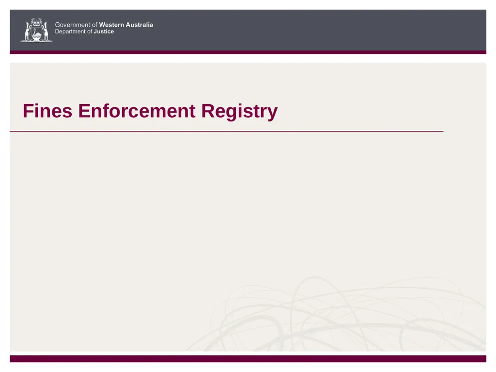 Fines Enforcement Registry Introduction The Fines - slide 1 of 19