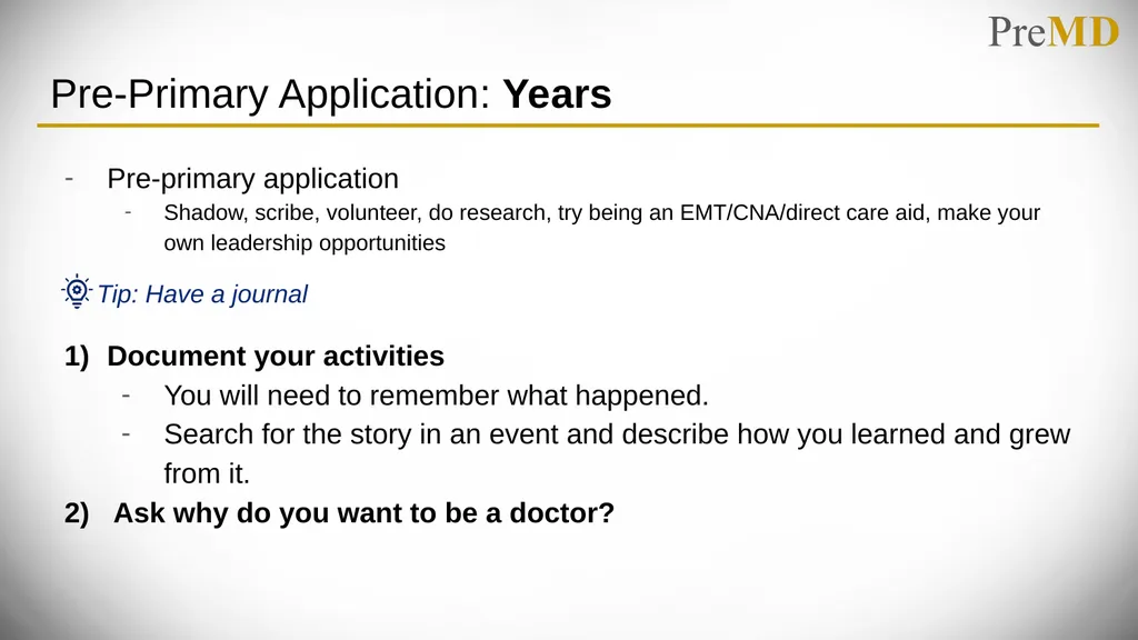 Overview of the Application Process PreMD Please - slide 5 of 24