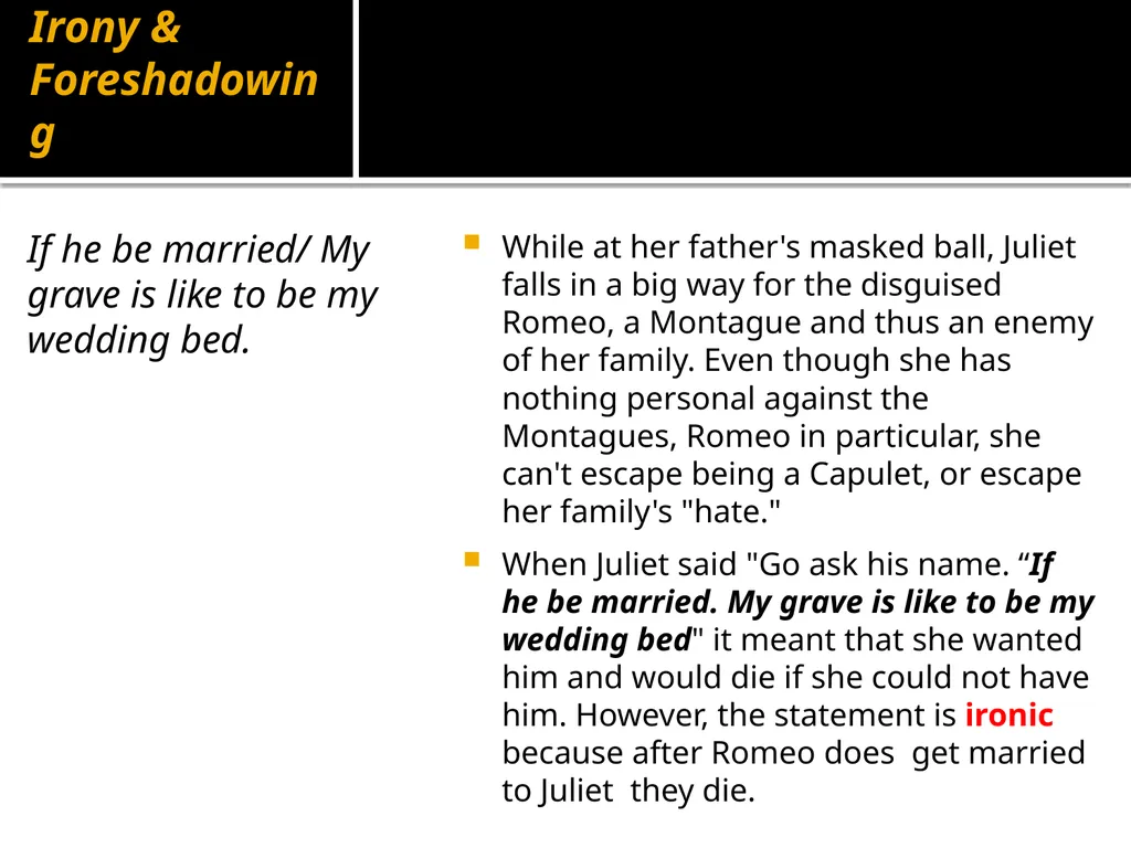 Romeo and Juliet Quotation Analysis: On your Final - slide 38 of 53