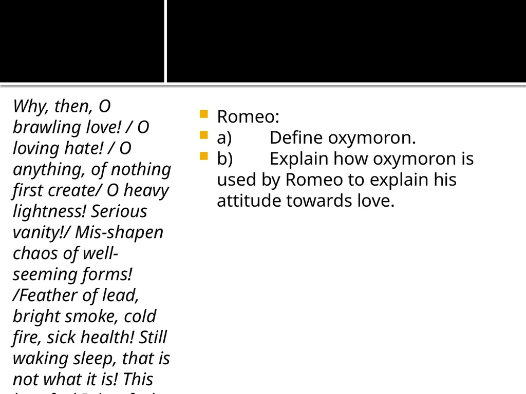 Romeo and Juliet Quotation Analysis: On your Final - slide 25 of 53