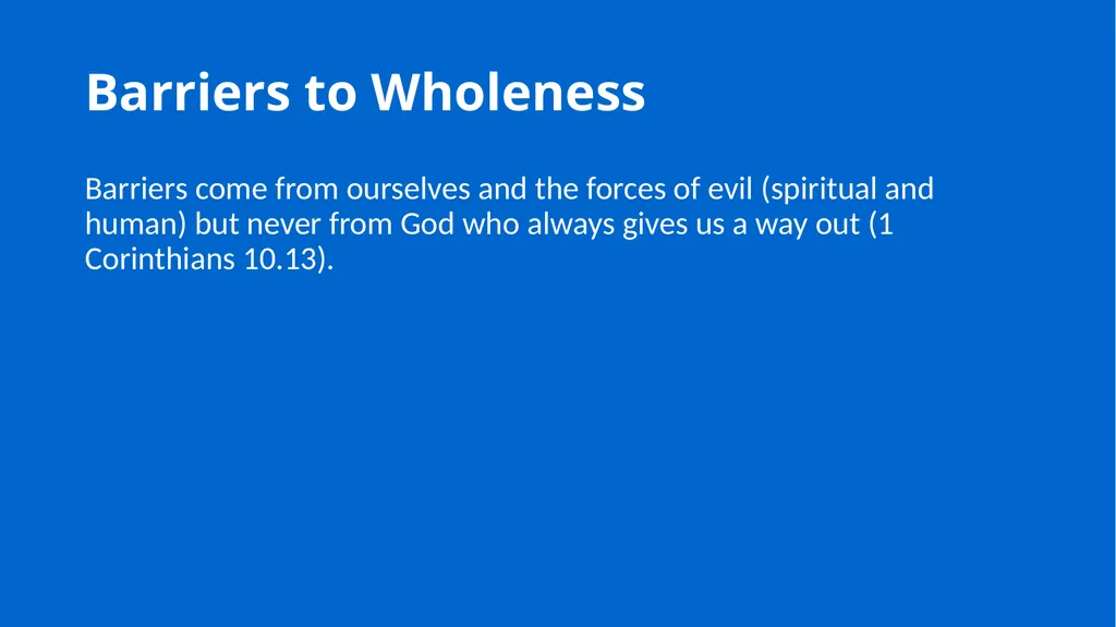 Growing in Wholeness A Practical Course to - slide 122 of 193