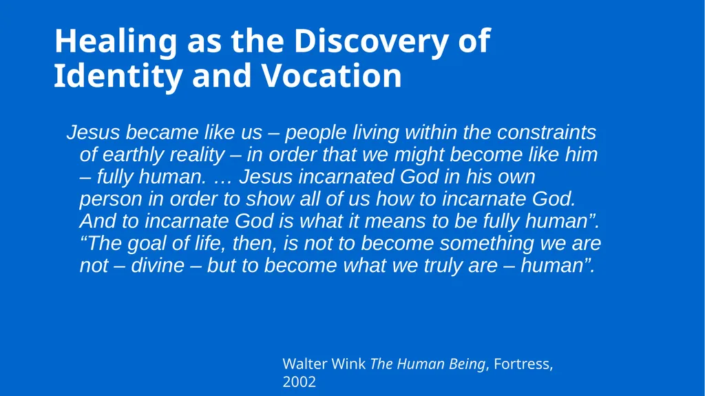 Growing in Wholeness A Practical Course to - slide 15 of 193
