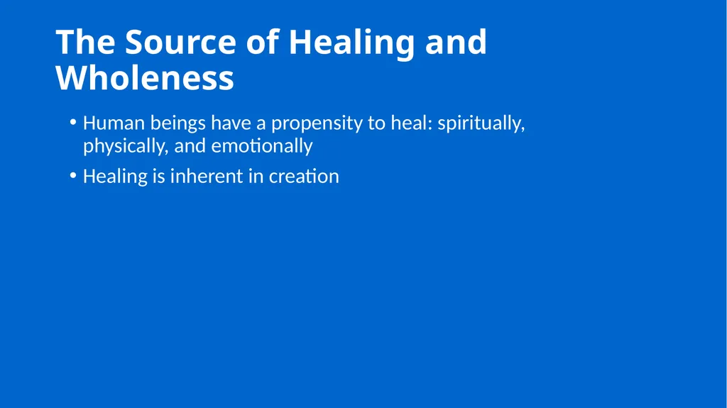 Growing in Wholeness A Practical Course to - slide 9 of 193