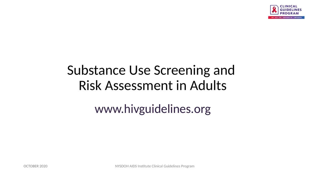 Substance Use Screening and Risk Assessment in - slide 1 of 22
