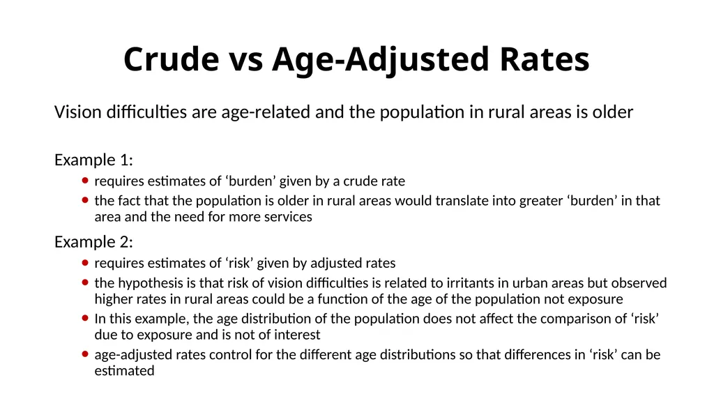 To Age-Adjust or Not To Age-Adjust? Objectives WG - slide 7 of 22
