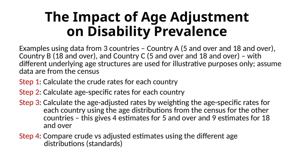 To Age-Adjust or Not To Age-Adjust? Objectives WG - slide 8 of 22