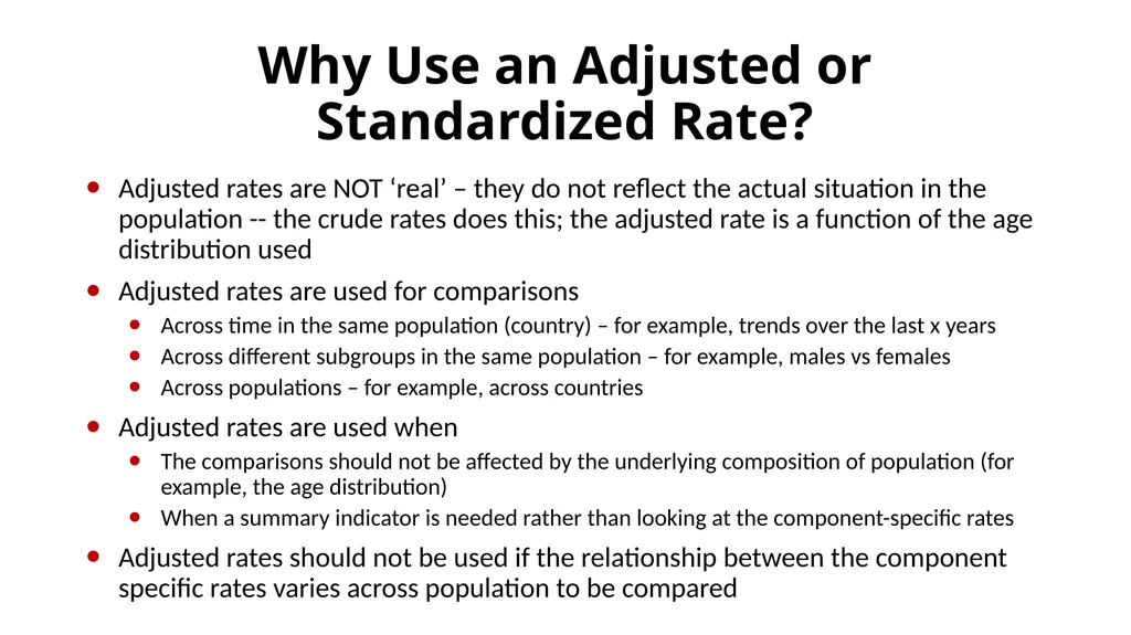 To Age-Adjust or Not To Age-Adjust? Objectives WG - slide 5 of 22