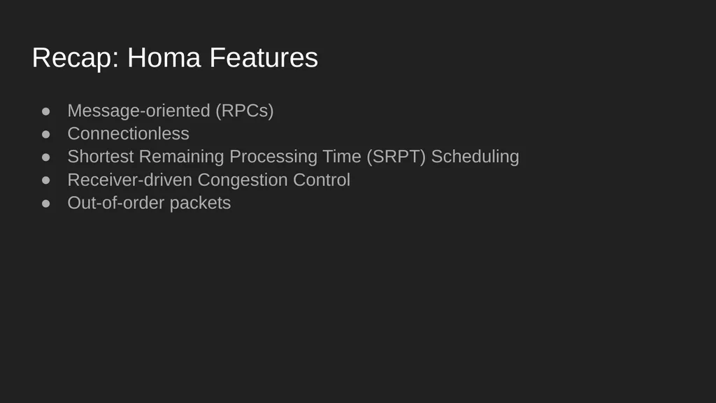 Homa Data Center Transport Protocol Harsh Kapadia - slide 21 of 32