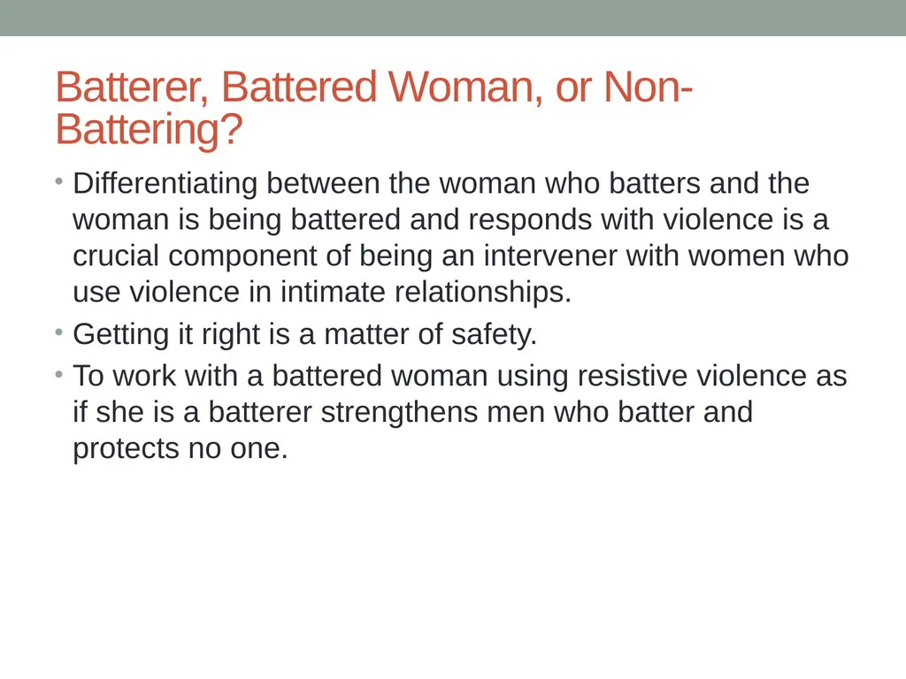 Why do so many battered women find themselves in - slide 7 of 29