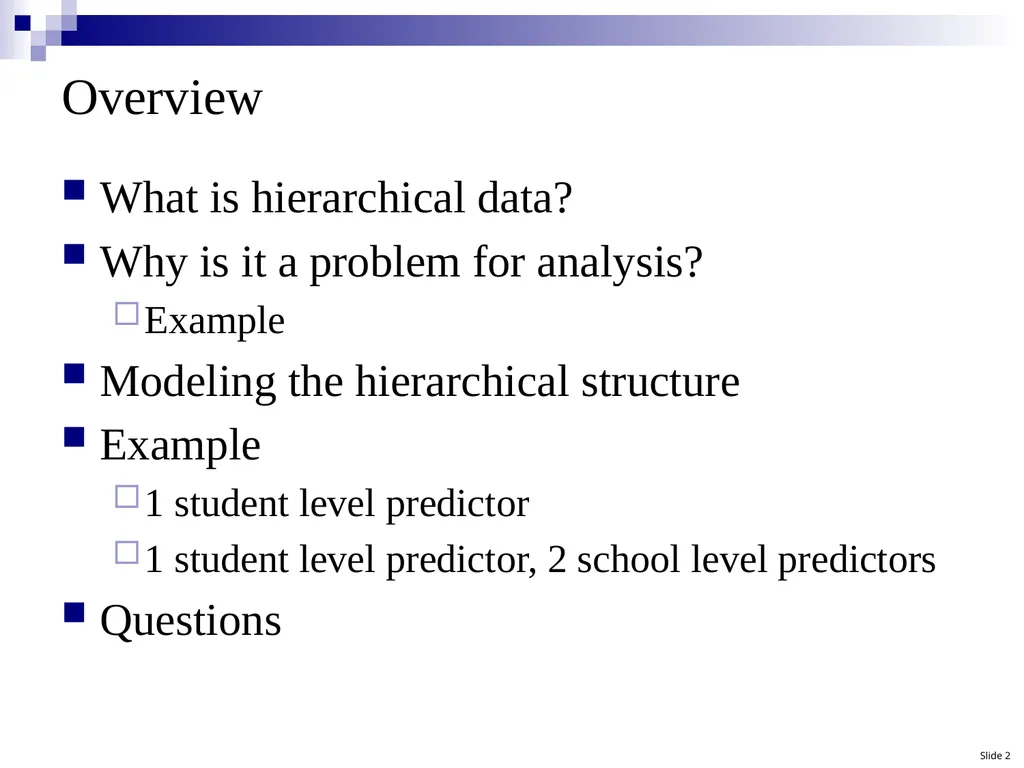 Hierarchical Linear Modeling (HLM): A Conceptual - slide 2 of 12