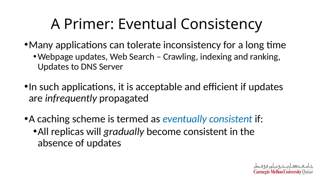 Distributed Systems CS 15-440 Caching – Part II - slide 29 of 38