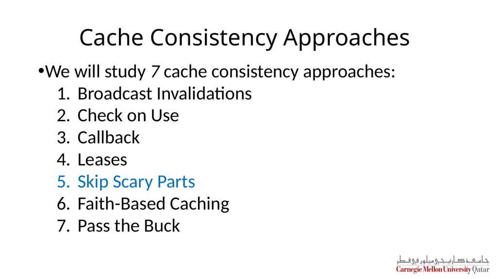 Distributed Systems CS 15-440 Caching – Part II - slide 25 of 38