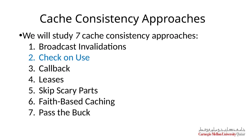 Distributed Systems CS 15-440 Caching – Part II - slide 4 of 38