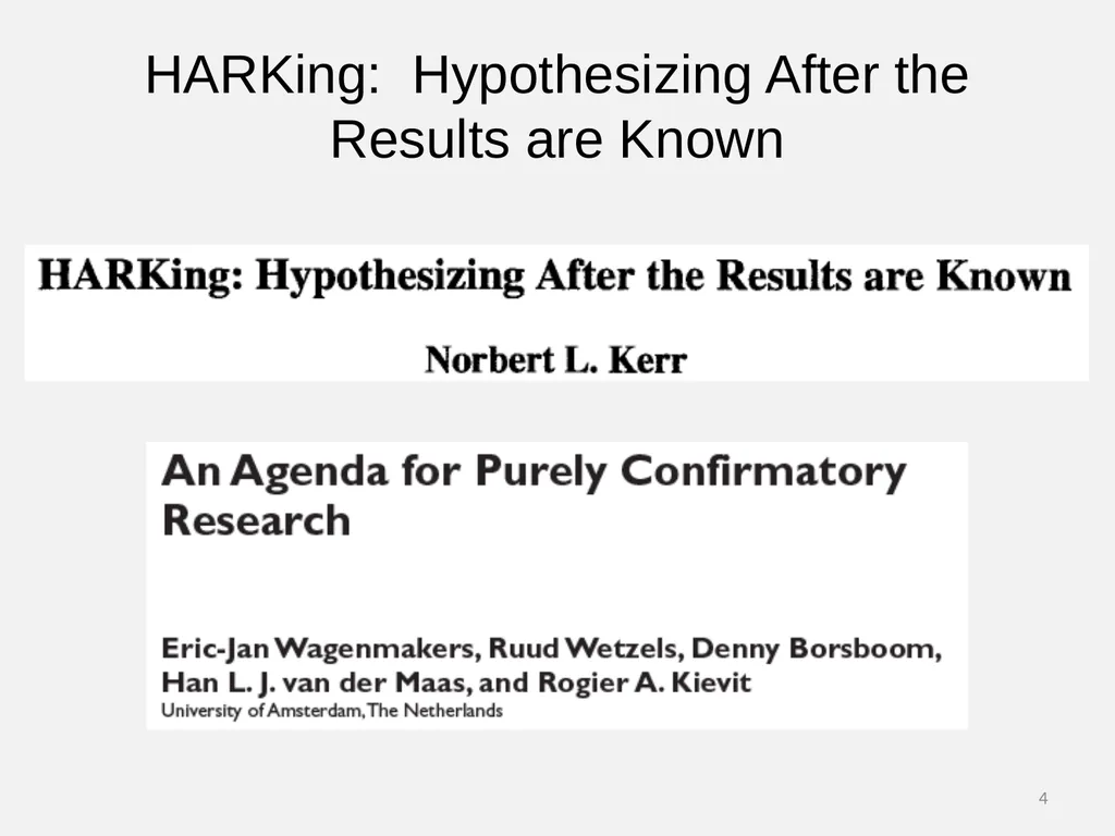 Questionable Research Practices Part 4: HARKing 1 - slide 4 of 17