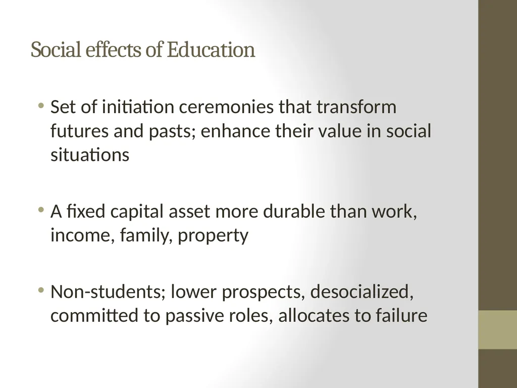 The Effects of Education as an Institution John W. - slide 6 of 9