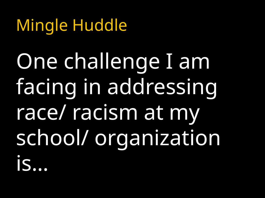 Welcome to: Building Anti-Racist Schools: Talking - slide 7 of 26