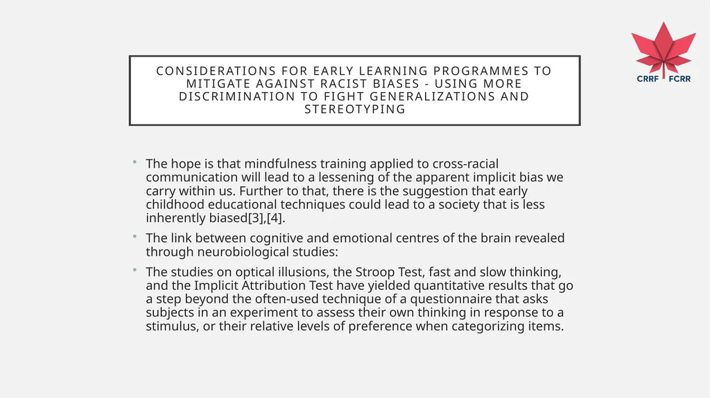 UNDERSTANDING HOW THE BRAIN DEVELOPS BIAS CRRF - slide 54 of 72