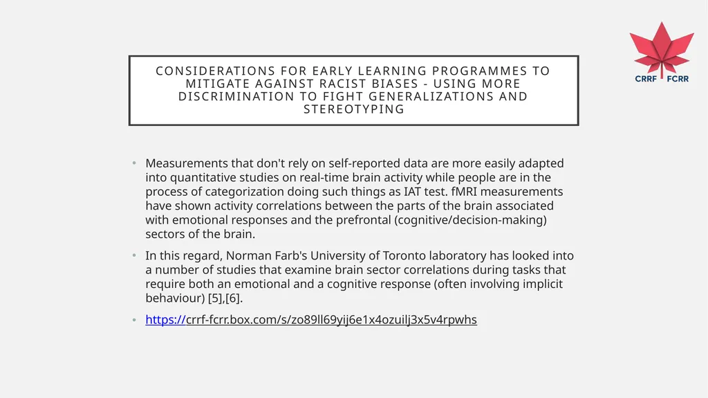 UNDERSTANDING HOW THE BRAIN DEVELOPS BIAS CRRF - slide 55 of 72