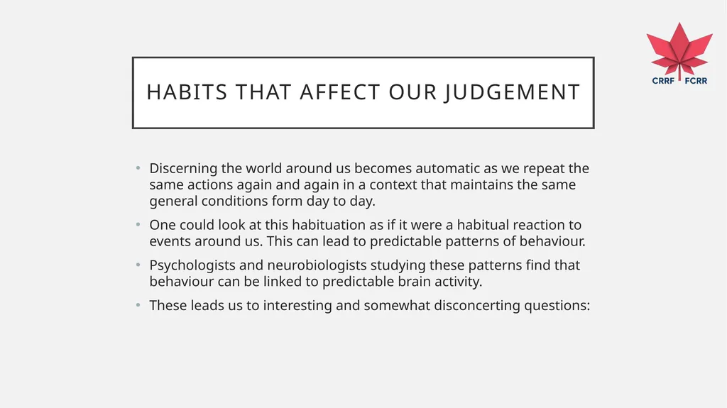 UNDERSTANDING HOW THE BRAIN DEVELOPS BIAS CRRF - slide 16 of 72