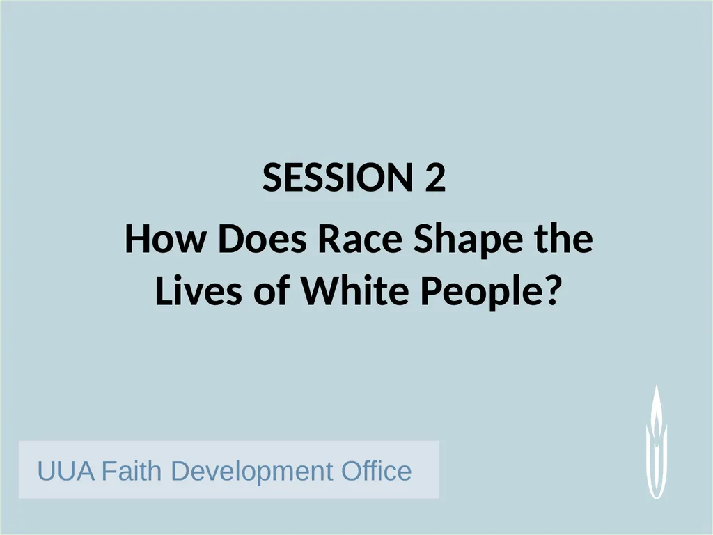 UUA Faith Development Office White Fragility: Why - slide 10 of 17