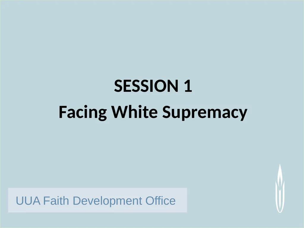 UUA Faith Development Office White Fragility: Why - slide 2 of 17