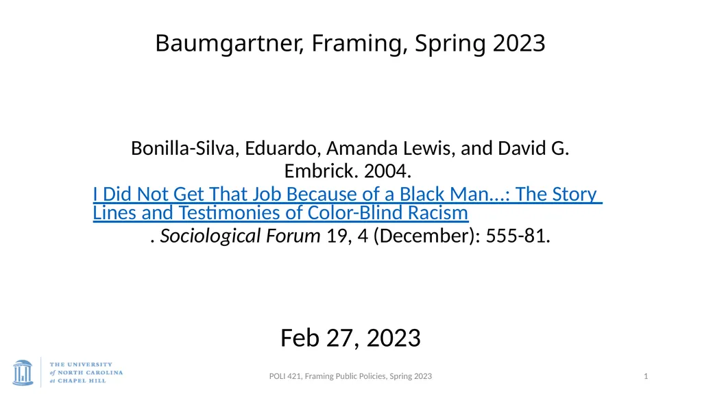 Baumgartner, Framing, Spring 2023 Bonilla-Silva, - slide 1 of 23