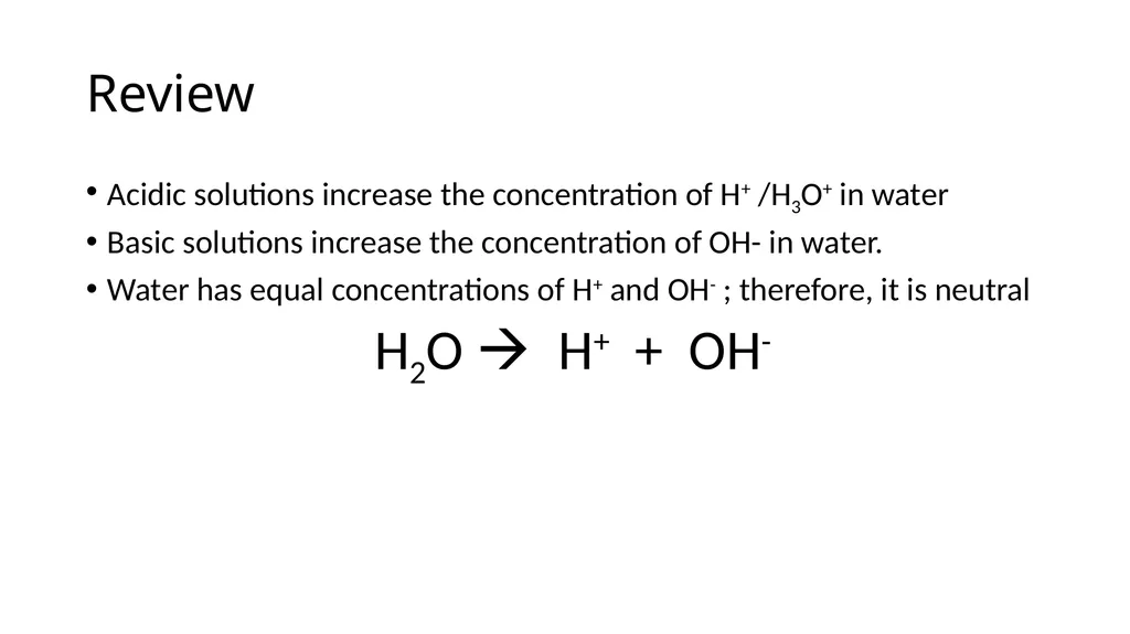 Aim: How to determine if a solution is acidic, - slide 2 of 26