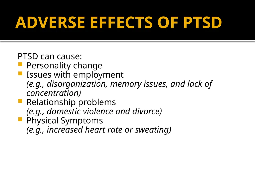 POST-TRAUMATIC STRESS DISORDER: An Introduction - slide 12 of 55