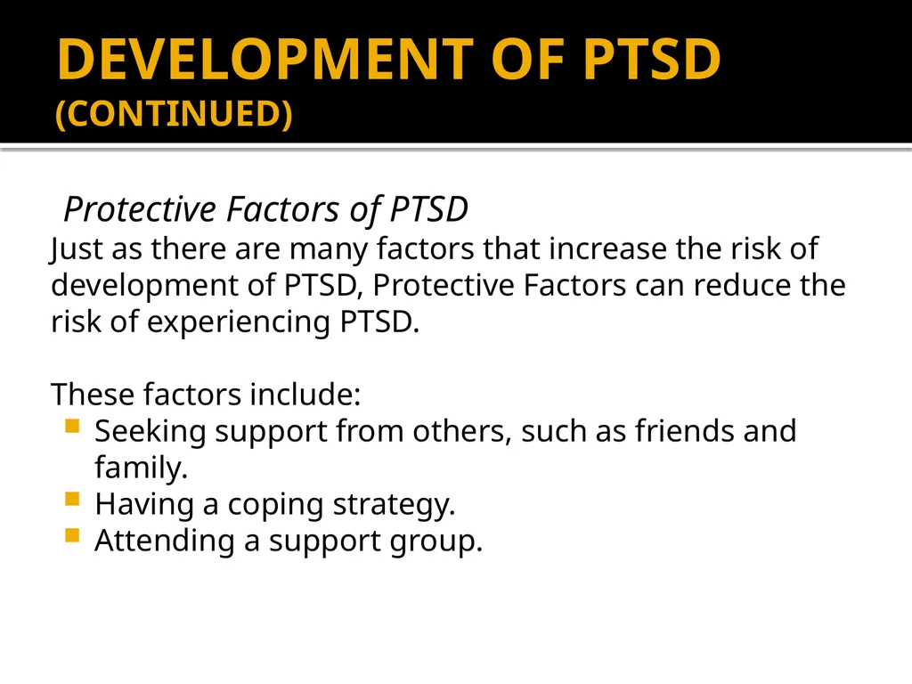 POST-TRAUMATIC STRESS DISORDER: An Introduction - slide 31 of 55