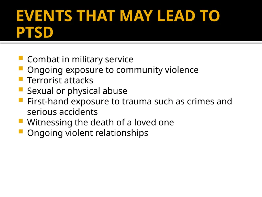 POST-TRAUMATIC STRESS DISORDER: An Introduction - slide 6 of 55