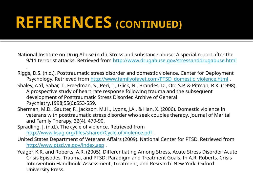 POST-TRAUMATIC STRESS DISORDER: An Introduction - slide 54 of 55