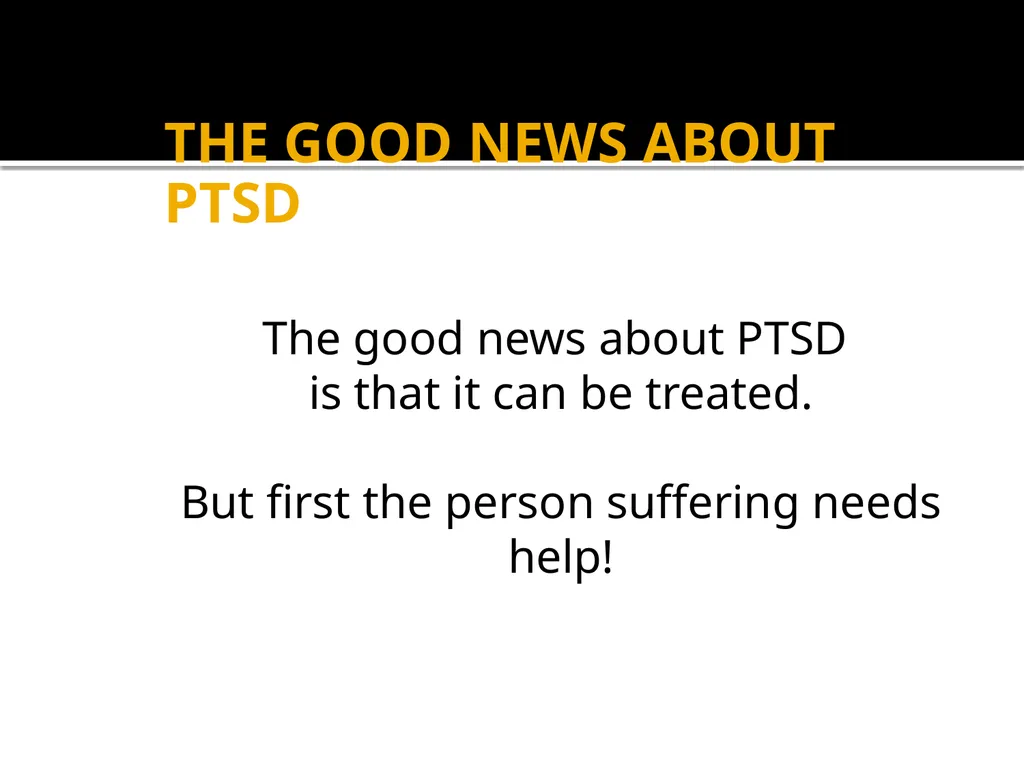 POST-TRAUMATIC STRESS DISORDER: An Introduction - slide 33 of 55