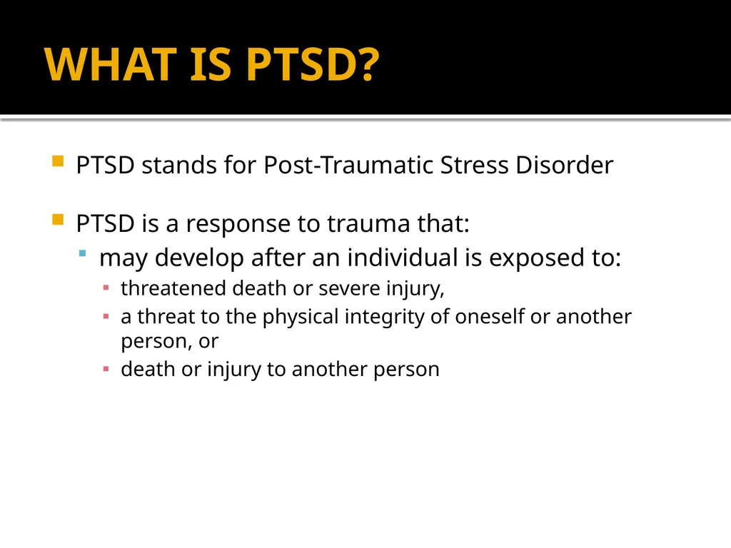 POST-TRAUMATIC STRESS DISORDER: An Introduction - slide 5 of 55
