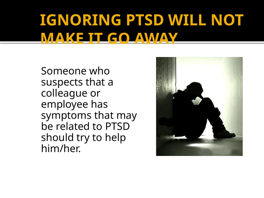 POST-TRAUMATIC STRESS DISORDER: An Introduction - slide 32 of 55