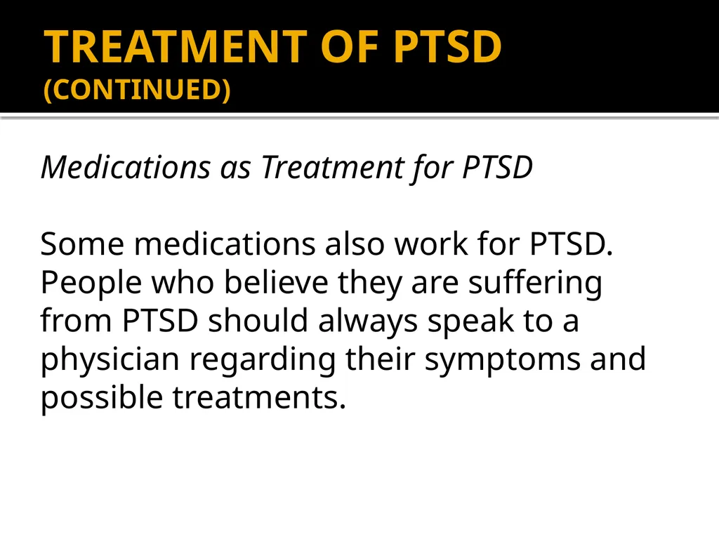 POST-TRAUMATIC STRESS DISORDER: An Introduction - slide 36 of 55