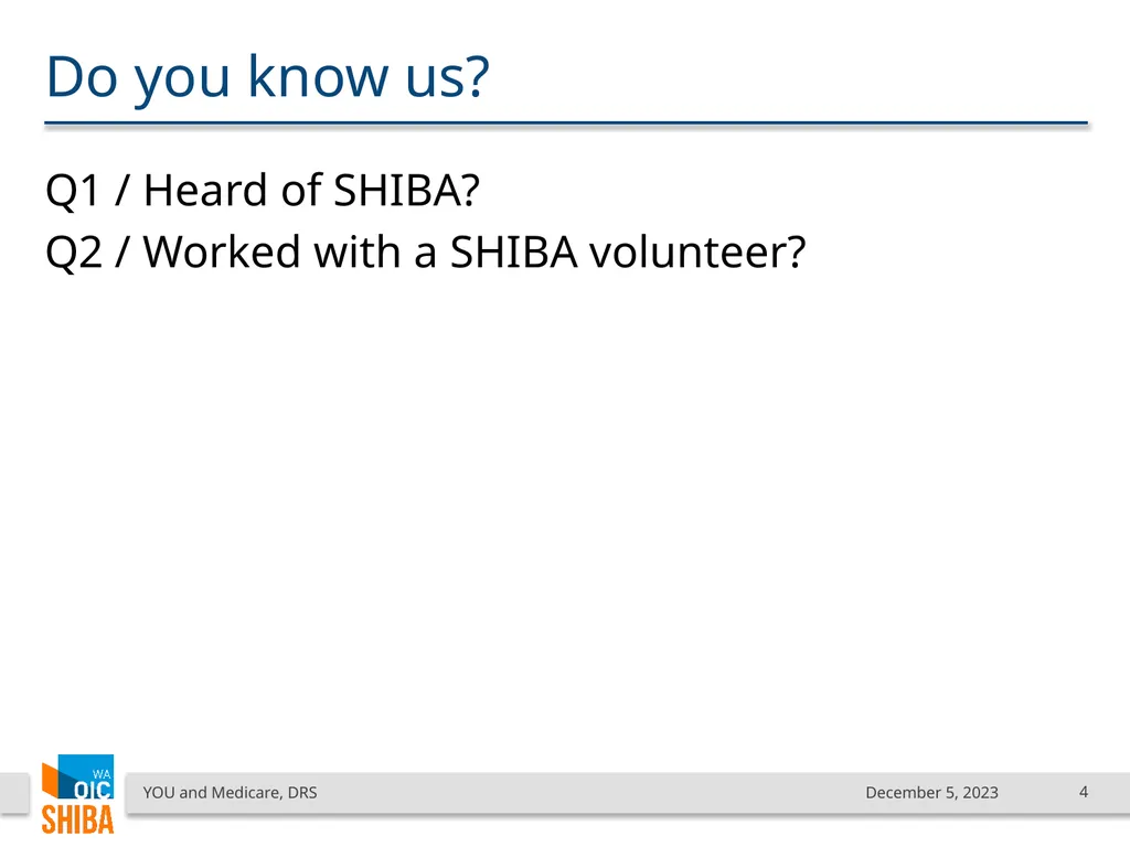 You & Medicare December 2023 SHIBA Program Manager - slide 4 of 68