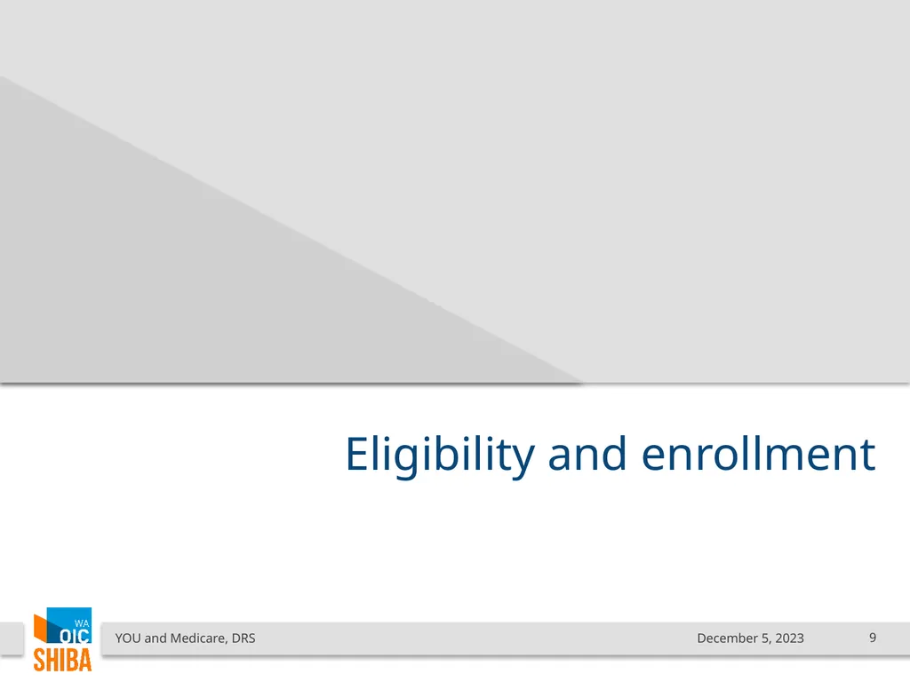You & Medicare December 2023 SHIBA Program Manager - slide 9 of 68