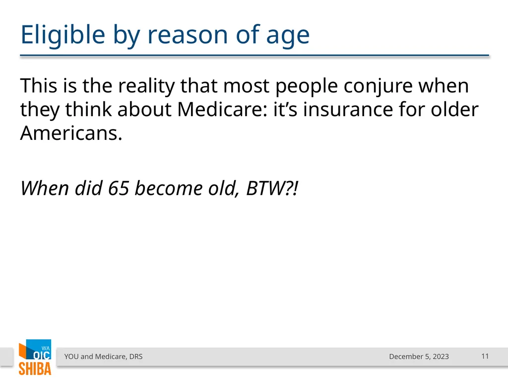 You & Medicare December 2023 SHIBA Program Manager - slide 11 of 68