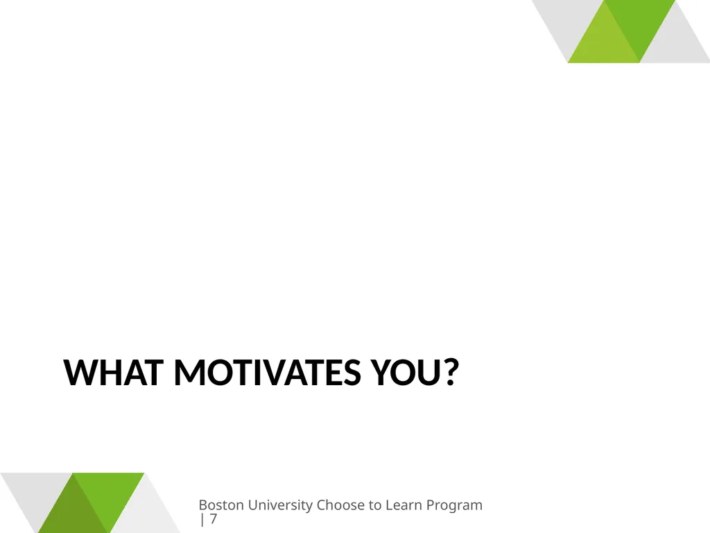 Growing & Learning Boston University Choose to - slide 7 of 26