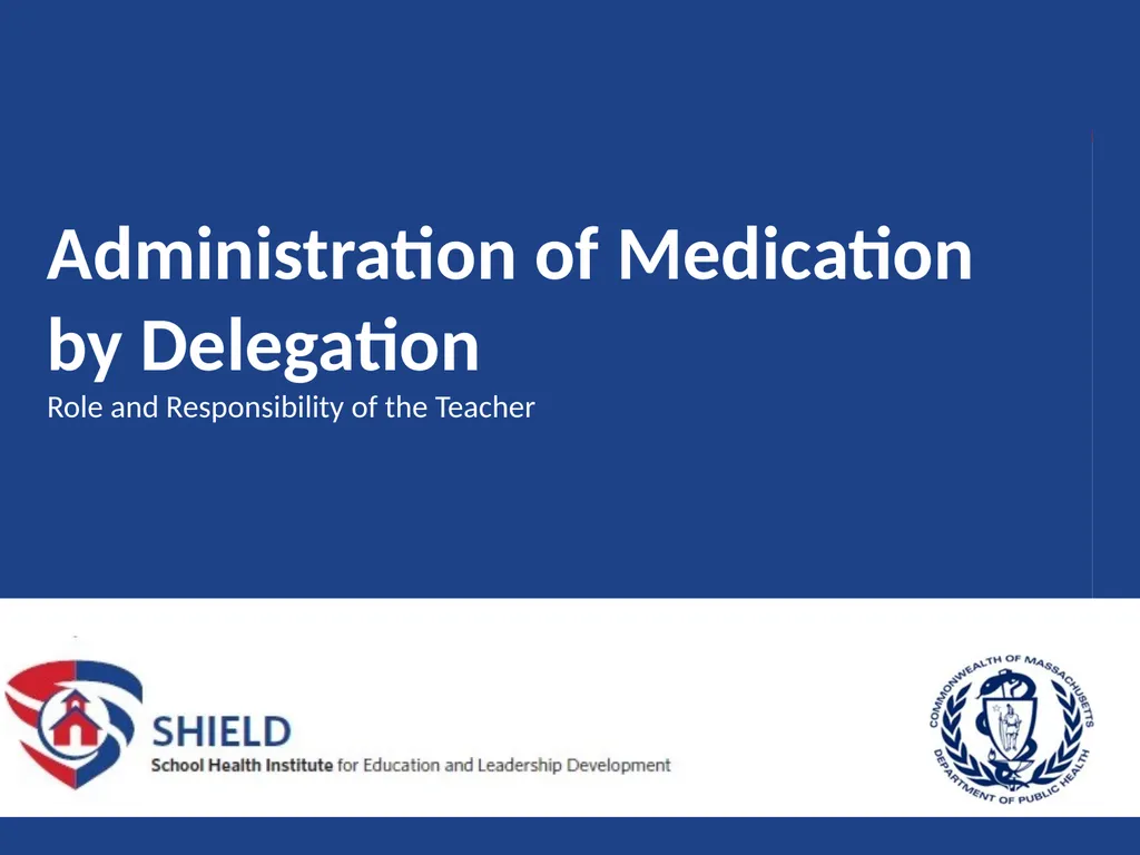Administration of Medication by Delegation Role - slide 1 of 45
