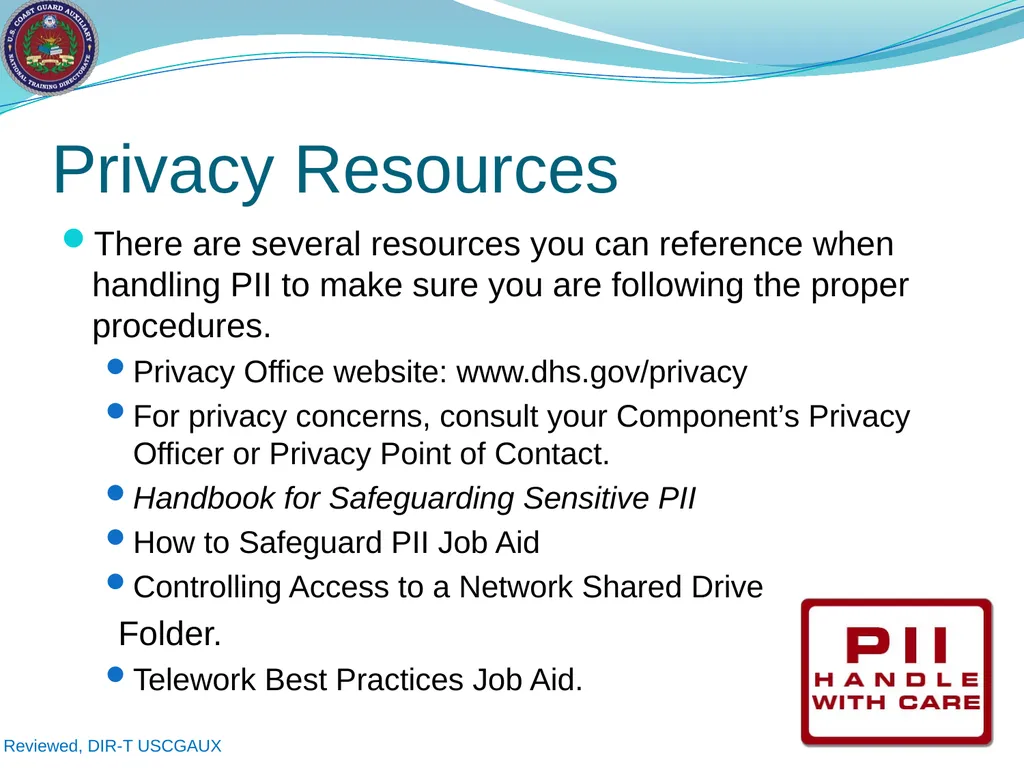 U.S. Coast Guard Auxiliary Privacy at DHS: - slide 30 of 31