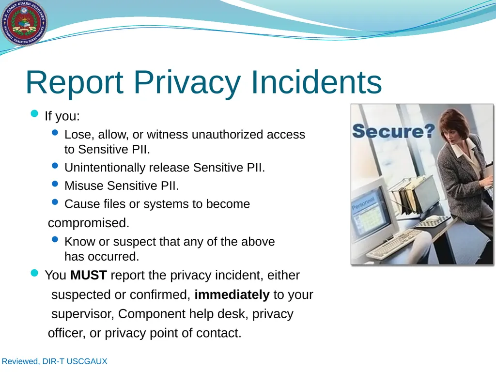 U.S. Coast Guard Auxiliary Privacy at DHS: - slide 11 of 31