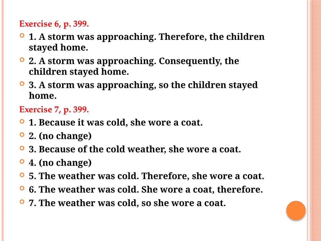 Connectives That Express Cause and Effect, - slide 9 of 45