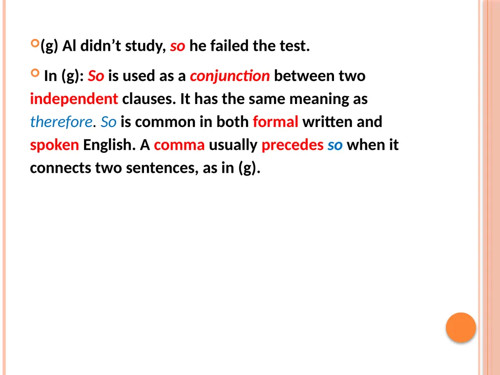 Connectives That Express Cause and Effect, - slide 8 of 45