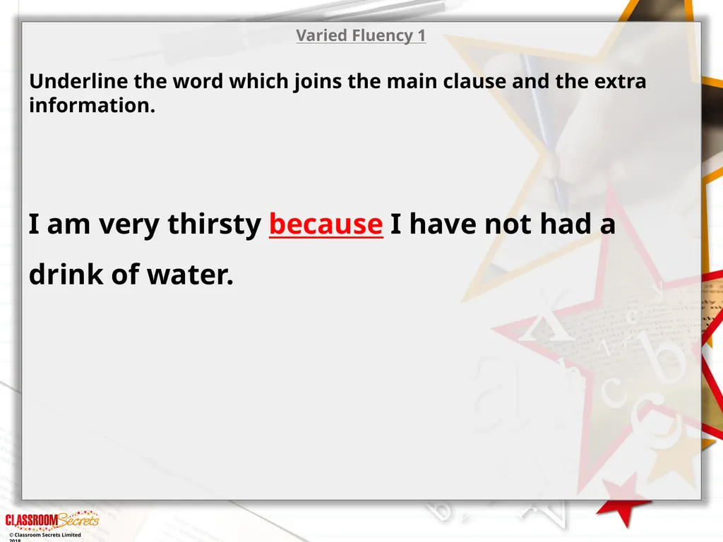 Year 2 - Conjunctions Using ‘because’ and ‘that’ © - slide 5 of 18